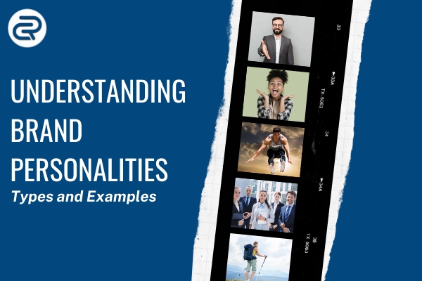 Understanding Brand Personalities examples and types