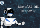 The rise of AI - ML use cases post-COVID